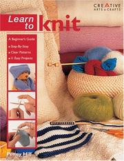 Cover of: Learn to knit by Penny Hill