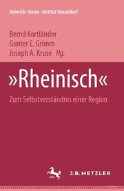 Cover of: "Rheinisch": Zum Selbstverständnis einer Region. Heinrich-Heine Institut Düsseldorf: Archiv, Bibliothek, Museum Bd. 9 (German Edition)