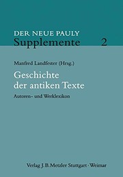 Cover of: Geschichte der antiken Texte: Autoren- und Werklexikon (Neuer Pauly Supplemente) (German Edition)