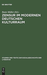 Cover of: Zensur im modernen deutschen Kulturraum