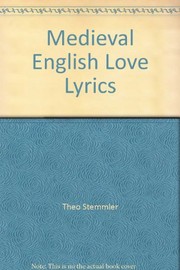 Cover of: Medieval English love-lyrics. | Theo Stemmler