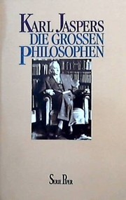 Cover of: Die Grossen Philosophen, Erster Band by Karl Jaspers