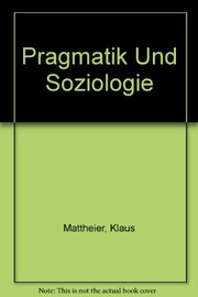 Pragmatik und Soziologie der Dialekte by Klaus Mattheier