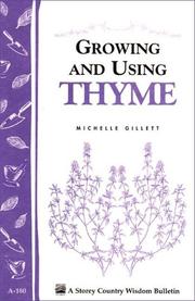Cover of: Growing and using thyme by Michelle Gillett