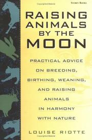 Cover of: Raising Animals by the Moon by Louise Riotte