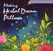 Cover of: Making herbal dream pillows by Jim Long