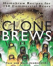 Cover of: Clone brews: homebrew recipes for 150 commercial beers