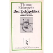 Cover of: Der flüchtige Blick: Sehen und Identität in der Kultur der Neuzeit