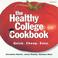 Cover of: The Healthy College Cookbook