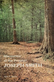 Discourses of the Prophet Joseph Smith by Joseph Smith, Jr.