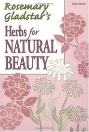 Cover of: Herbs for Natural Beauty (Rosemary Gladstar's Herbal Remedies)