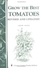 Cover of: Grow the best tomatoes by John Page