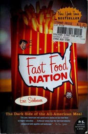Cover of: Fast Food Nation: the dark side of the all-American meal
