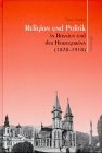 Cover of: Religion und Politik in Bosnien und der Herzegowina (1878-1918)