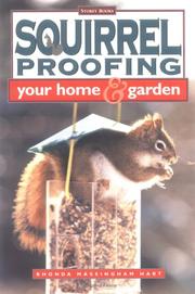 Cover of: Squirrel Proofing Your Home & Garden | Rhonda Massingham Hart