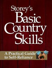 Cover of: Storey's Basic Country Skills: A Practical Guide to Self-Reliance