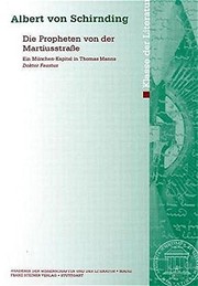 Cover of: Die Propheten von der Martiusstrasse: ein München-Kapitel in Thomas Manns Doktor Faustus