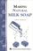 Cover of: Making natural milk soap