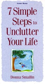 Cover of: 7 Simple Steps to Unclutter Your Life