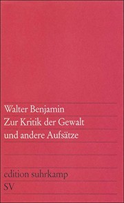 Cover of: Zur Kritik Der Gewalt Und Andere Aufsatze
