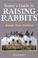 Cover of: Storey's Guide to Raising Rabbits