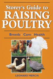 Cover of: Storey's Guide to Raising Poultry: Breeds, Care, Health