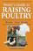 Cover of: Storey's Guide to Raising Poultry