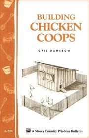 Cover of: Building Chicken Coops: Storey Country Wisdom Bulletin A-224