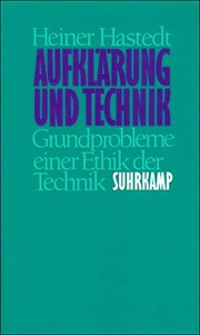 Cover of: Aufklärung und Technik by Heiner Hastedt