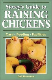 Storey's guide to raising chickens by Gail Damerow