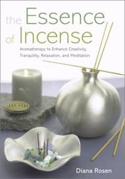 Cover of: The Essence of Incense  by Diana Rosen