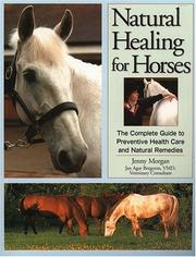 Natural healing for horses by Jenny Morgan, Jenny Morgan, Jan Agar Bergeron