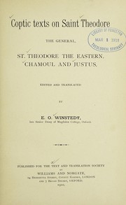 Cover of: Coptic texts on Saint Theodore, the general, St. Theodore the Eastern, Chamoul and Justus by Eric Otto Winstedt