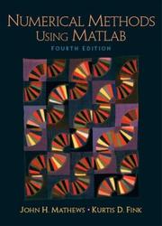 Numerical methods using MATLAB by John H. Mathews