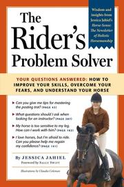 Cover of: The rider's problem solver: your questions answered improving your riding skills