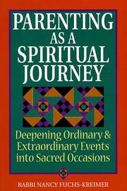 Cover of: Parenting as a spiritual journey by Nancy Fuchs, Nancy Fuchs