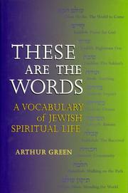 These Are the Words by Arthur Green