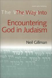 Cover of: The Way into Encountering God in Judaism (Way Into) by Neil Gillman