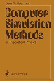 Cover of: Computer simulation methods in theoretical physics by Dieter W. Heermann