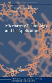 Cover of: Microarray Technology and Its Applications (Biological and Medical Physics, Biomedical Engineering)