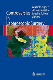 Cover of: Controversies in Laparoscopic Surgery