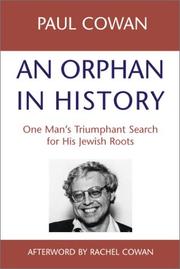 Cover of: An Orphan in History: One Man's Triumphant Search for His Jewish Roots