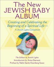 Cover of: The New Jewish Baby Album by Jewish Lights Publishing, Sandy Eisenberg Sasso, Anita Diamant (foreword)
