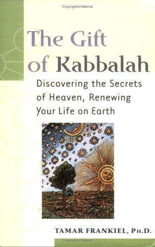 The Gift of Kabbalah by Tamar Frankiel