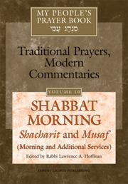 Cover of: Shabbat Morning: Shacharit and Musaf, Morning and Additional Services: My People's Prayer Book--Traditional Prayers, Modern Commentaries (My People's Prayer Book)