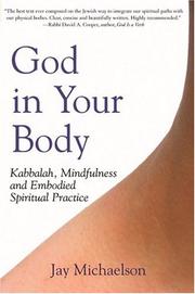 Cover of: God in Your Body: Kabbalah, Mindfulness and Embodied Spiritual Practice