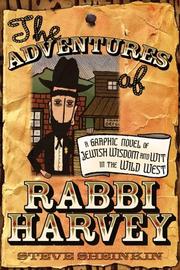 The Adventures of Rabbi Harvey by Steve Sheinkin