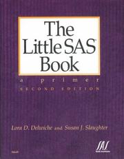 The little SAS book by Lora D. Delwiche, Susan J. Slaughter