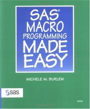 Cover of: SAS Macro Programming Made Easy