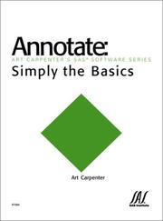 Cover of: Annotate: Simply the Basics (Art Carpenter's SAS Software Series)